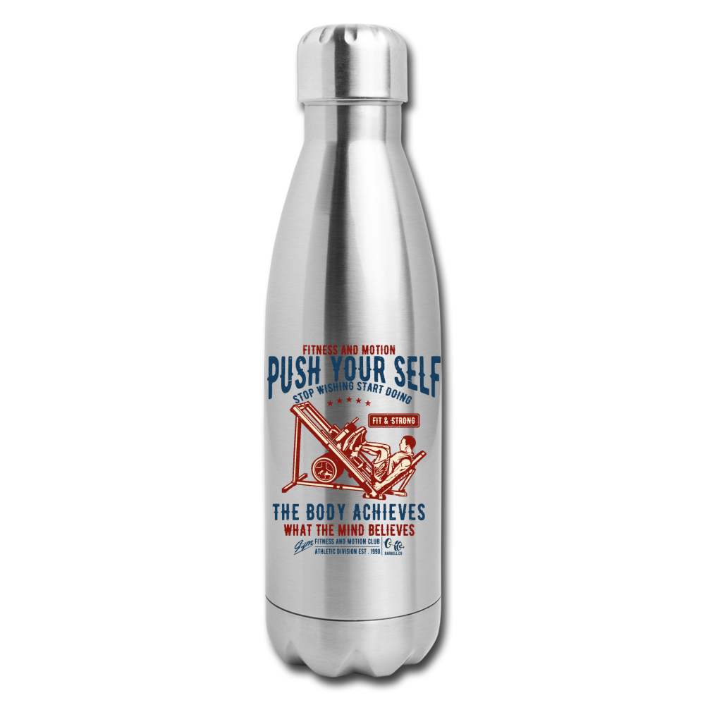 Push Yourself Insulated Stainless Steel Water Bottle - silver